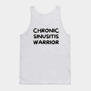 Chronic Sinusitis Warrior Tank Top